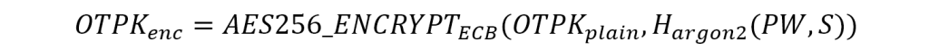 Formula for encrypting the one-time-password key with AES-256 and an Argon2 passcode hash